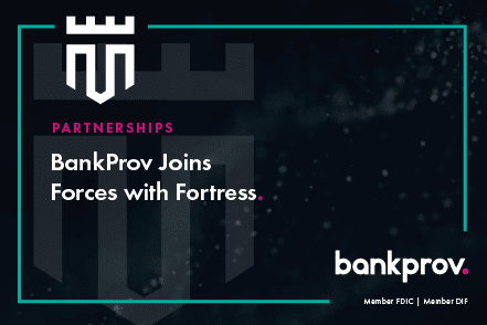 BankProv and Fortress Trust announce BaaS Partnership