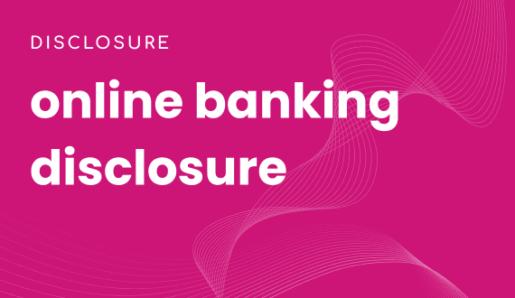 online banking disclosure