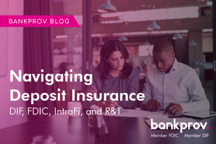 Navigating Deposit Insurance: DIF, FDIC, IntraFi, and R&T